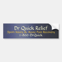 Doctor Quick Relief - or any profession  V2 Bumper Stickers