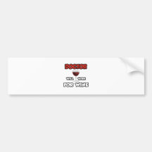 Doctor ... Will Work For Wine Bumper Stickers
