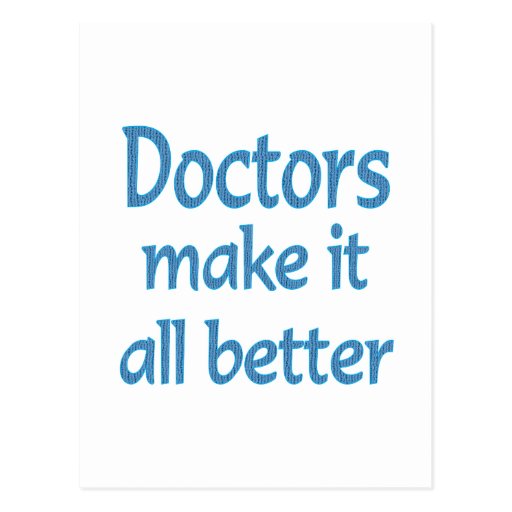 Doctors Make it all Better Postcard