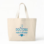 Doctors Make it Better bags