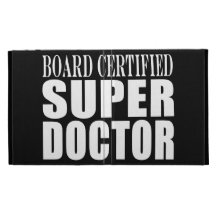 Doctors Parties : Board Certified Super Doctor iPad Folio Cases