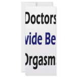 Doctors Provide Better Orgasms rack cards