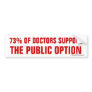 Doctors Support Public Option Bumper Sticker