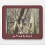 Doe Takes Stance Mouse Pad