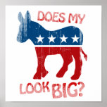 DOES MY ASS LOOK BIG Faded.png Posters