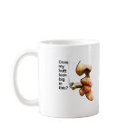 does my butt look big in this? coffee mug