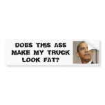 Does This Ass Make My Truck Look Fat? bumper stickers