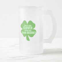 Does This Clover Make Me Look Drunk? Mug