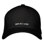 DOES THIS HAT MAKE ME LOOK FAT? - HAT embroidered hats