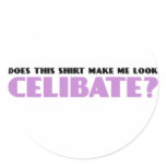 Does This Shirt Make Me Look Celibate stickers