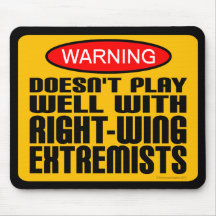Doesn't Play Well With Right-Wing Extremists Mouse Pad