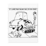 Dog Chases Cars on a Treadmill postcards