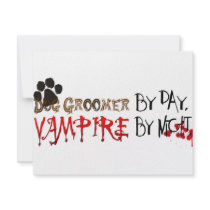 Dog Groomer by day, Vampire by night Invitations