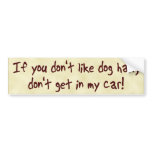 Dog Hair Bumper Sticker bumper stickers