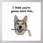 Dog Humour Need Mop posters