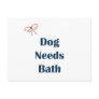 Dog Needs Bath Reminders Postcards