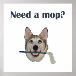 Dog Pee Humour Need Mop posters