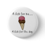 Dog Sharing Ice Cream buttons