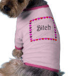 Dog T-Shirt: Bitch pet clothing