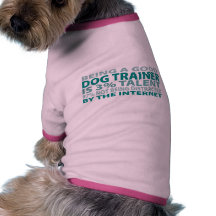 Dog Trainer 3% Talent Dog T-shirt