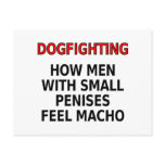 Dogfighting: How men with small penises feel macho postcards