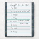 Doggie To Do List - Eat, Sleep, Play mousepads