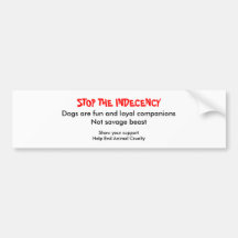Dogs are fun and loyal companions Not savage be... Bumper Sticker