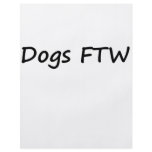 Dogs FTW Personalized Flyer