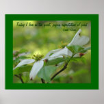 Dogwood Flower Positive Affirmation Poster Print