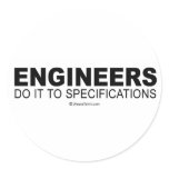 Doing it humour - "Engineers do it to specificatio stickers