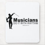 DOING IT - Musicians do it with rhythm mousepads