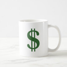 Dollar Sign Coffee Mugs