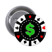 DOLLAR SIGN POKER CHIP PINBACK BUTTON