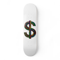 Dollar Sign Skateboard