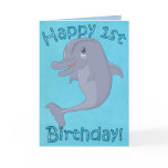 Dolphin 1st Birthday Card