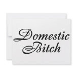 Domestic Bitch Black invitations
