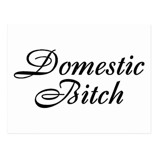 Domestic Bitch Black Post Cards