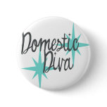 Domestic Diva Hottie retro flair buttons