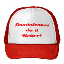 Dominicanas do it Better! Trucker Hat