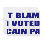 Don;t Blame Me I Voted McCain Palin invitations
