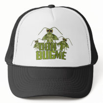 Don´t bug me cap hats