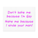 Don’t hate me because im gay postcards