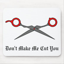 Don’t Make Me Cut You (Red Hair Cutting Scissors) Mouse Pad
