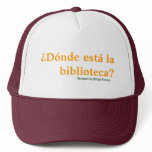 Donde Esta La Biblioteca Humour Cap