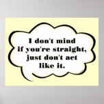 Don't Act Straight (reverse) posters