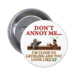 Don't Annoy Me Buttons