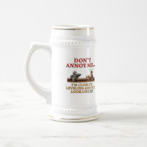 Don't Annoy Me Coffee Mugs