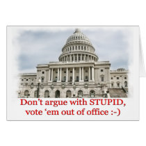 Don't argue with STUPID...