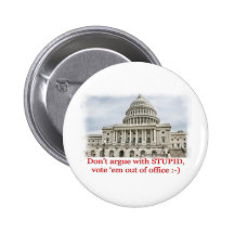 Don't argue with STUPID... Pins