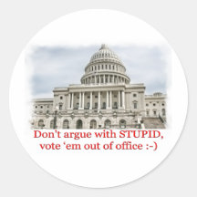 Don't argue with STUPID... Stickers